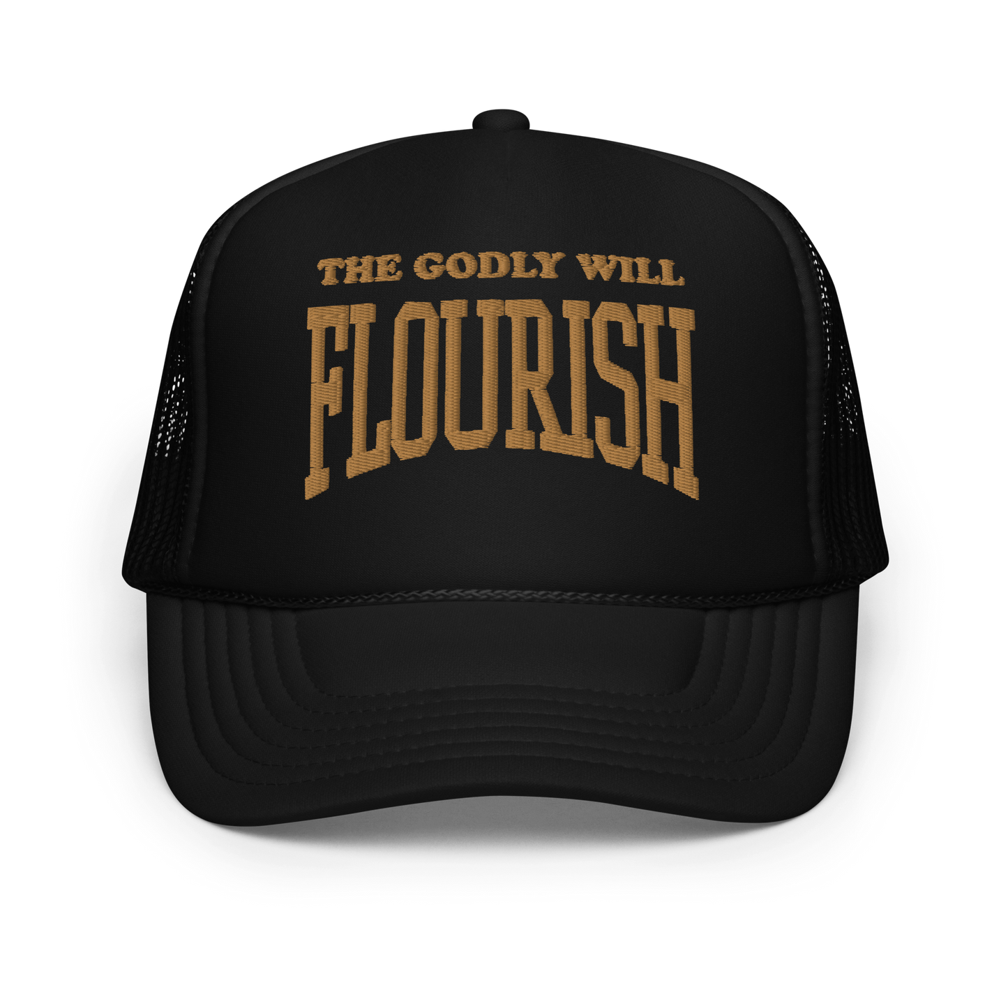 THE GODLY WILL FLOURISH (TRUCKER HAT)